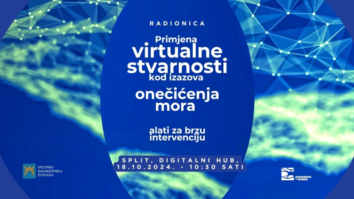 Radionica "Primjena virtualne stvarnosti kod izazova onečišćenja mora - Alati za brzu intervenciju"